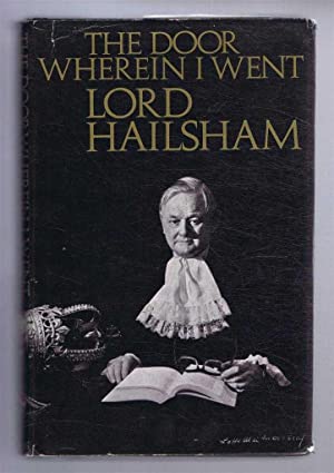 Another title on the shelf is The Door Wherein I Went by Conservative politician Quintin Hogg, Baron Hailsham of St Marylebone