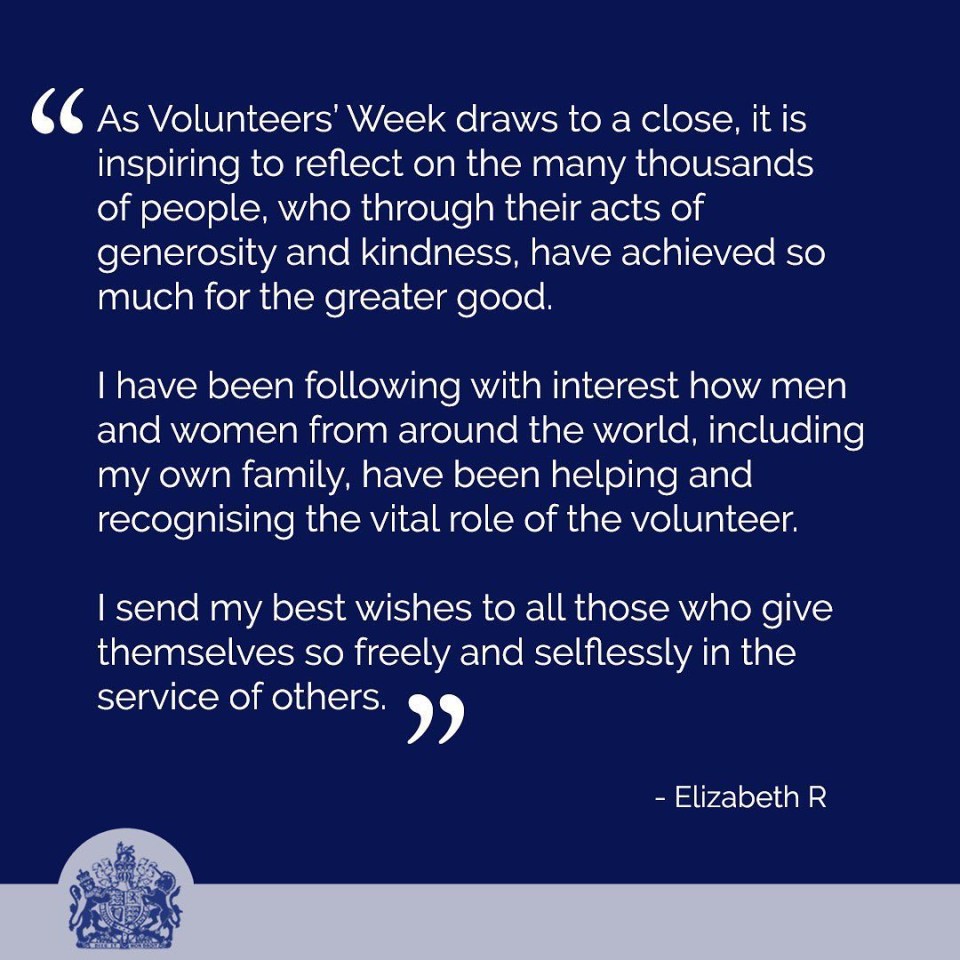 The Queen also released a special message in honour of Volunteers Week