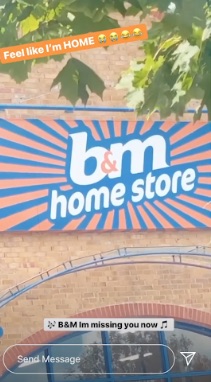 The star joked she felt like she was at 'home' during her first B&M visit in months