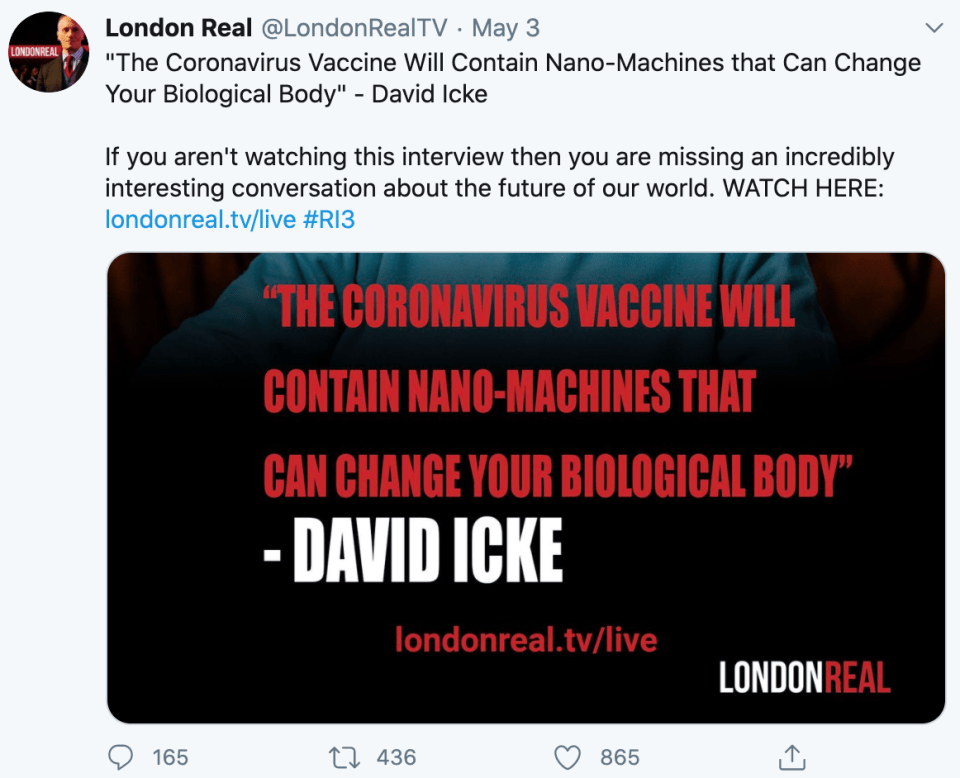 A link to an interview in which Icke claims coronavirus vaccines will contain nano-machines which will change patients' bodies