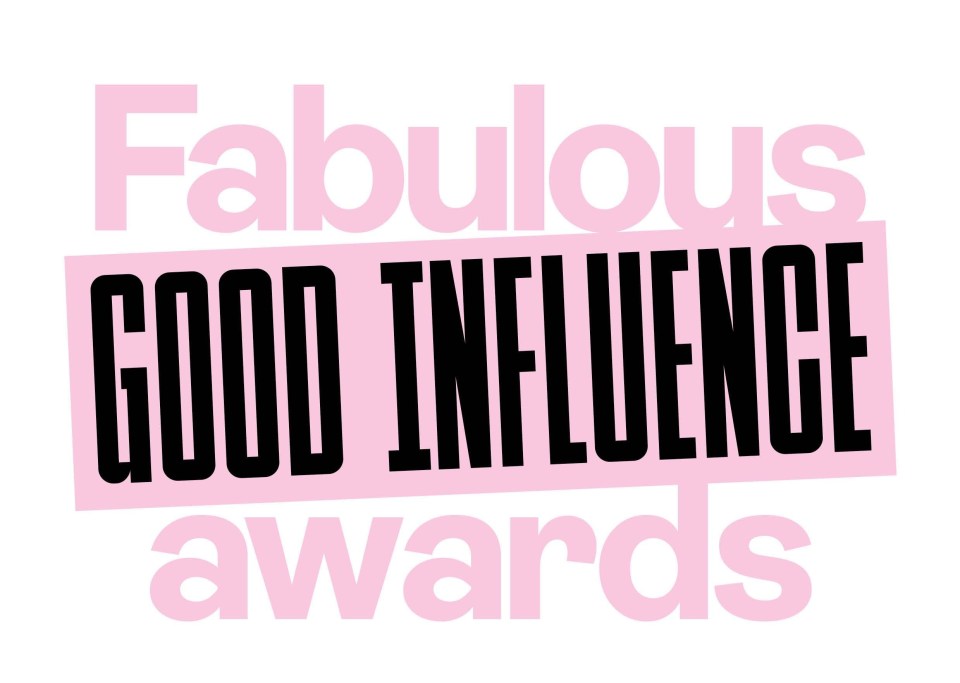  Fabulous is launching its Good Influence Awards to celebrate women using their platforms for good, turning social media into an empowering space.