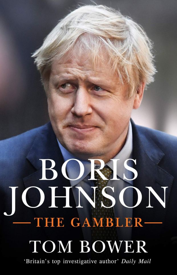  Boris Johnson: The Gambler by Tom Bower is out on October 15