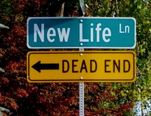 Heading for a new life, or just another dead end? This sign will help you decide