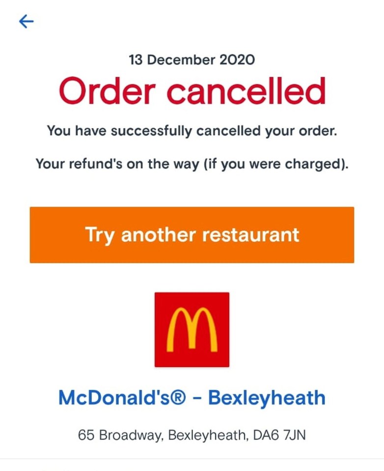 She was told some Just Eat drivers cancel the orders