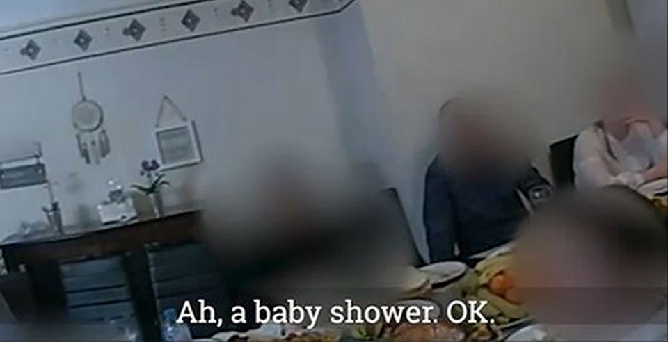 Cops were told they were celebrating a baby shower