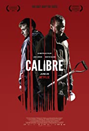 Calibre follows best pals Vaugh and Marcus as they head onto a fishing trip