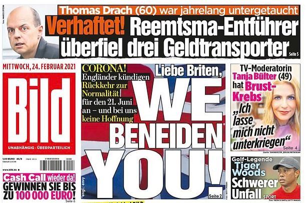 German newspaper Bild last moth praised the UK's vaccine success with the headline 'Dear Brits, we envy you!'