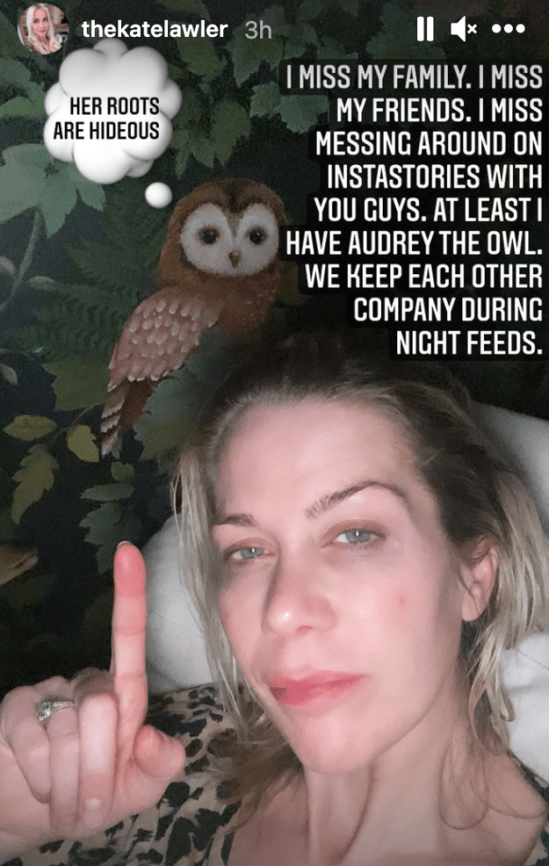 Exhausted Kate Lawler has admitted she's 'missing her family and friends'