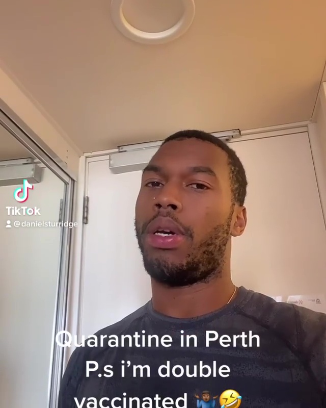 Daniel Sturridge is currently in quarantine after signing for Australian outfit Perth Glory