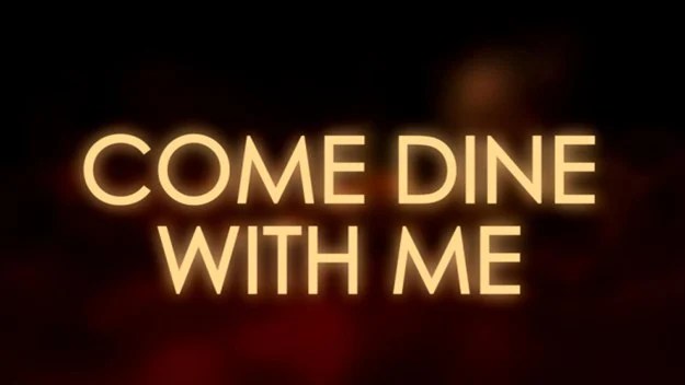 Come Dine With Me gives people the platform to put their culinary skills to the test