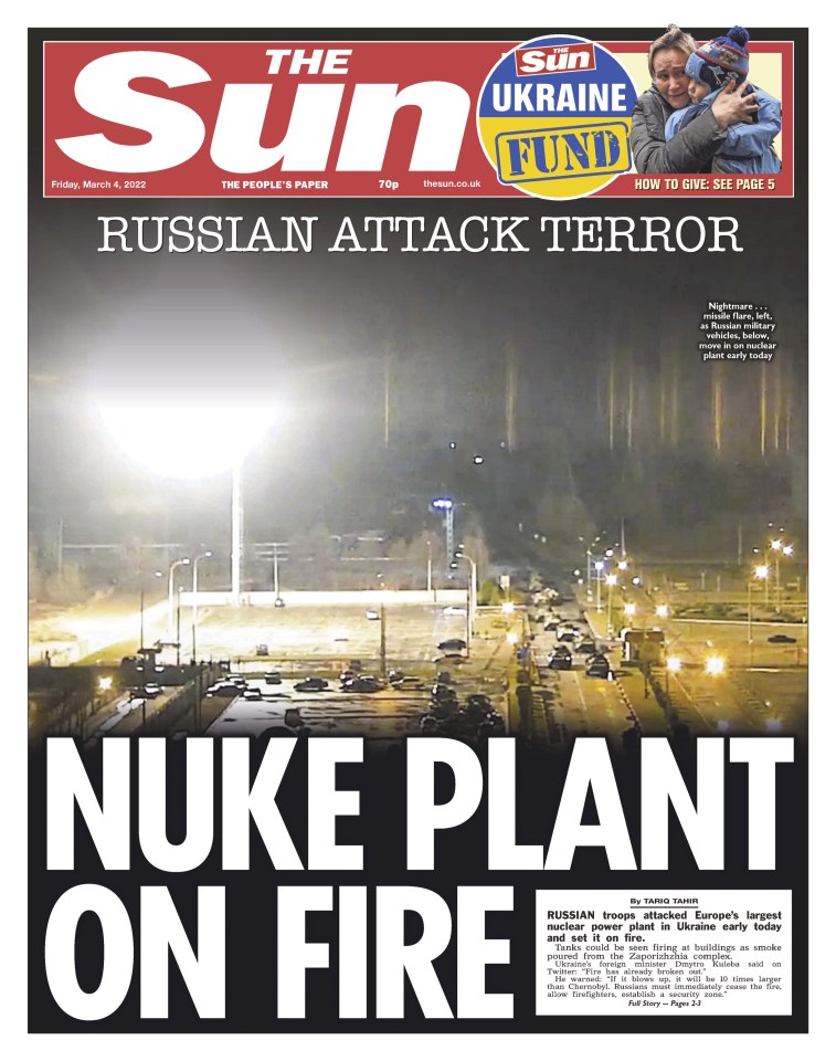 The Sun reported on Putin attacking a nuclear plant in Ukraine