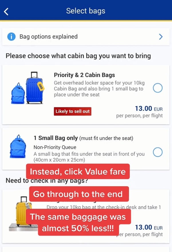 She picked the Value Fare, which lost her bag choice - but on the next screen she could add the same bags for a cheaper price