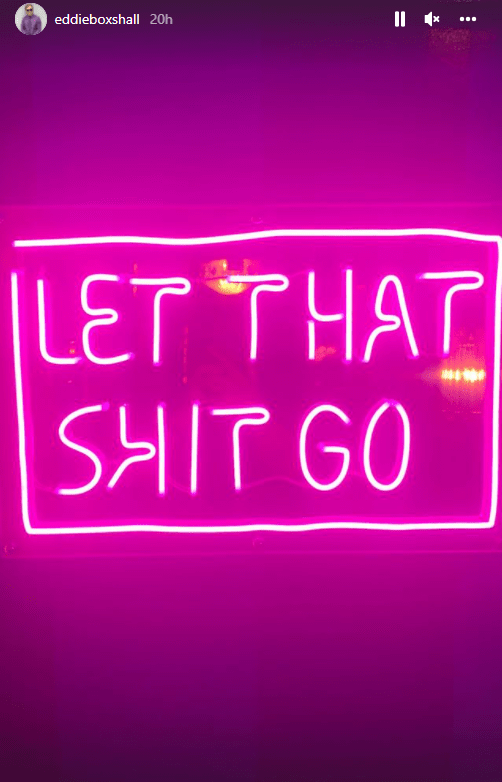 Eddie shared photos of a cheeky neon sign during his visit to a London restaurant