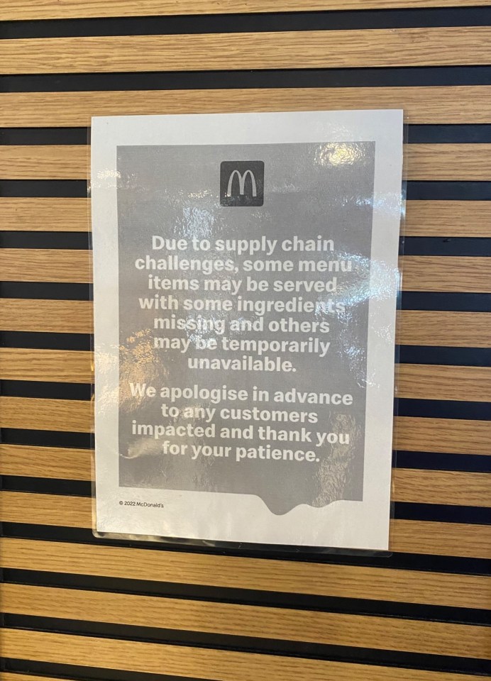 A sign in a west London McDonald’s branch warning customers ‘supply chain challenges’ may impact their orders