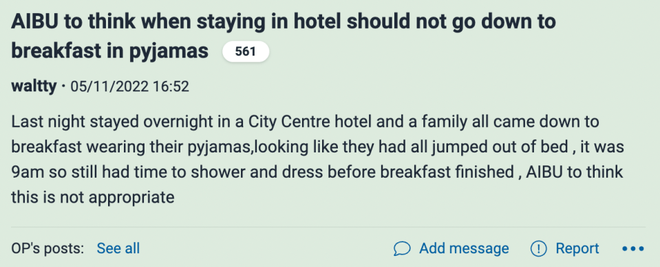 A Mumsnet user has questioned whether it is normal to wear pyjamas to hotel breakfast