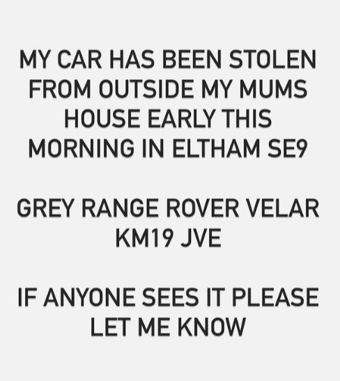 She took to Instagram to reveal her Range Rover was missing