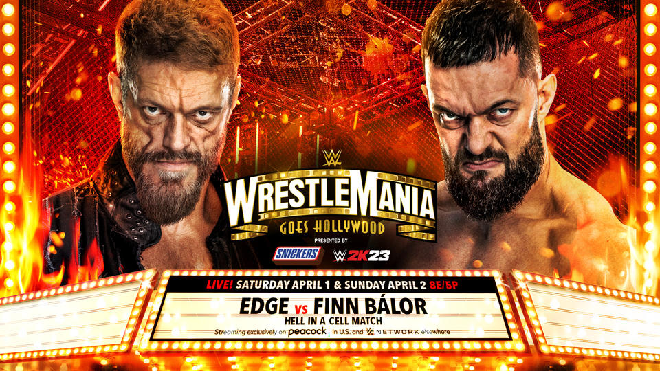 Edge and Finn Balor will face off in a Hell in a Cell Match at WrestleMania