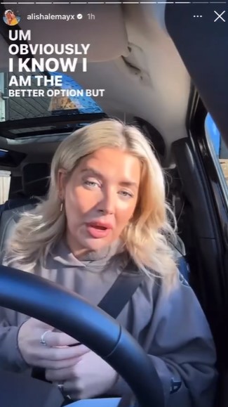 In another cryptic Instagram story, blonde Alisha posts a selfie from a car, captioned: 'Um obviously I know I am the better option'