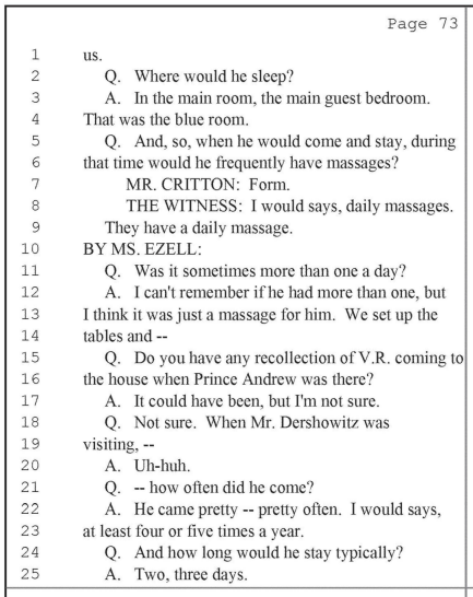 The same transcript also claimed he received daily massages