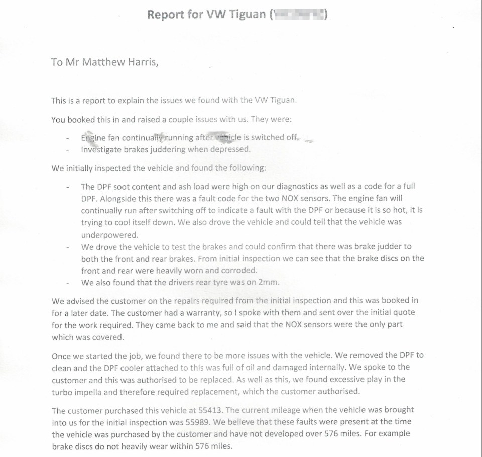 A report from his local garage claimed that the alleged faults would have been present before he bought it, though Big Motoring World denies any issues were found