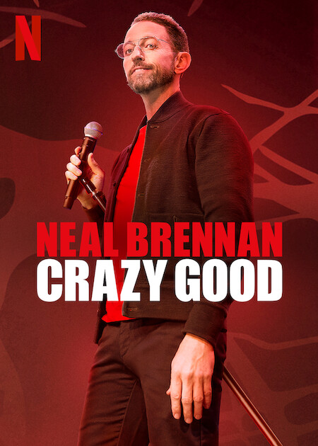 A new comedy titled Neal Brennan: Crazy Good will be hitting screens very soon