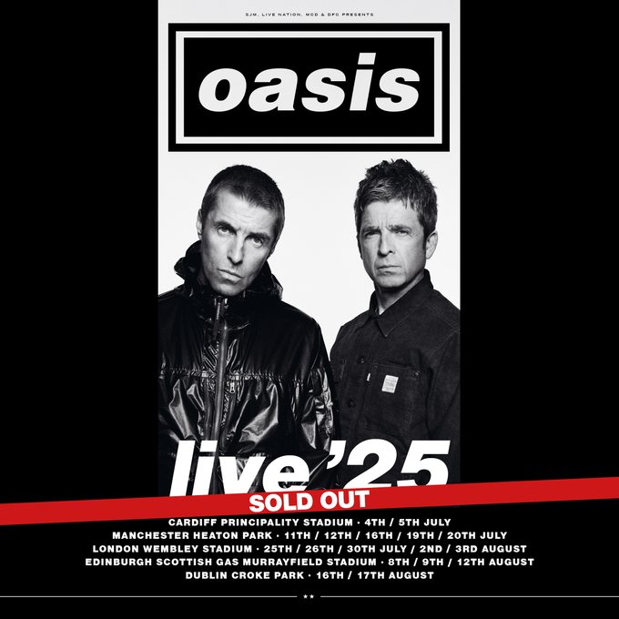 a poster for oasis live 25 sold out