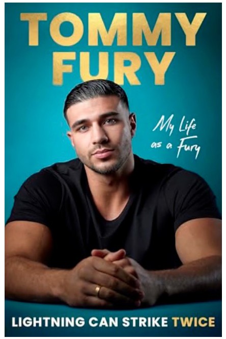 (TAKEN WITHOUT PERMISSION)
Tommy Fury reveals he'll break silence on Molly-Mae split and cheating accusations in explosive new book - after she vowed to keep split private
Pictured: Tommy Fury book - My Life as a Fury
//shorturl.at/DzG8b
Credit: Amazon