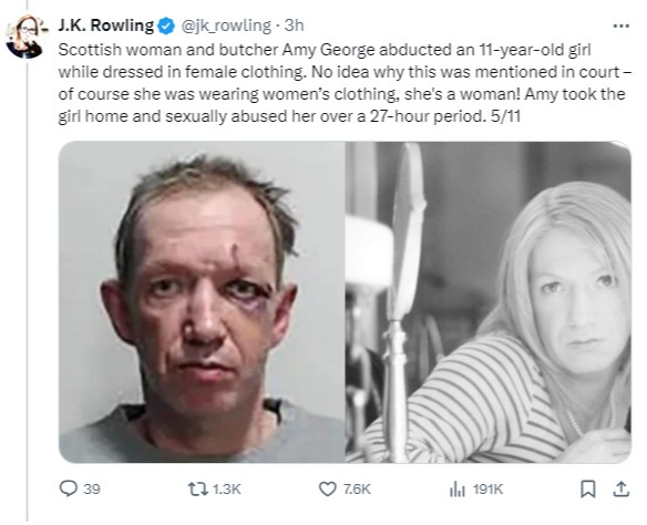 Rowling has not been afraid to tweet her opinions on trans issues - such as the case of Andrew Miller, also known as Amy George, who identifies as a transgender woman