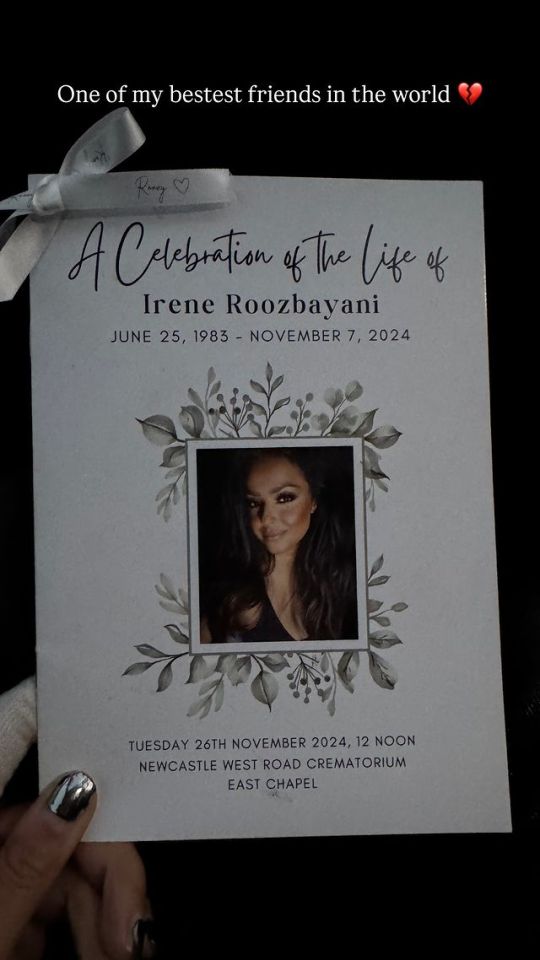 She shared the order of service for close mate Irene Roozbayani's funeral