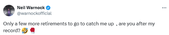 Screenshot of Neil Warnock's tweet: "Only a few more retirements to go to catch me up, are you after my record?"